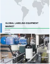 Global Labeling Equipment Market 2018-2022